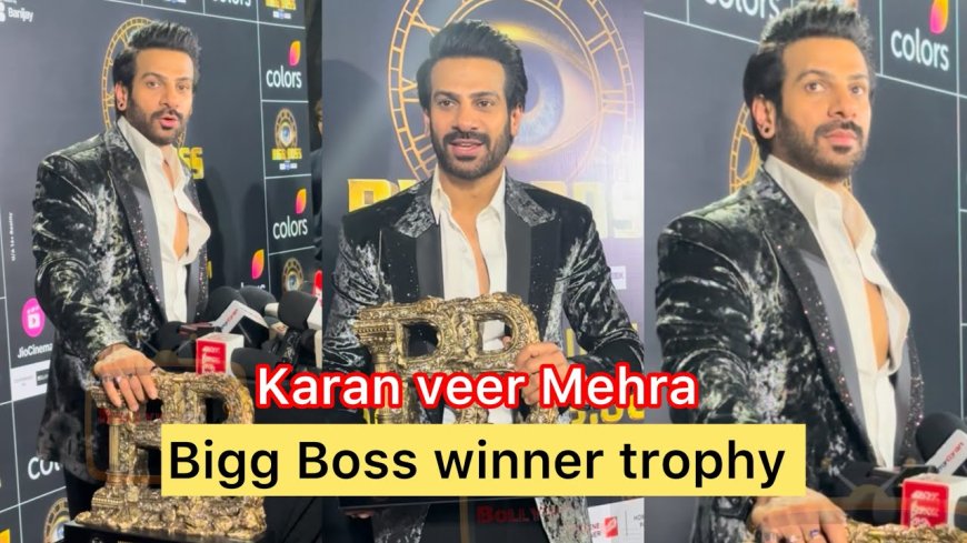 Karan Veer Mehra Triumphs in Bigg Boss 18, Wins Hearts and Trophy!